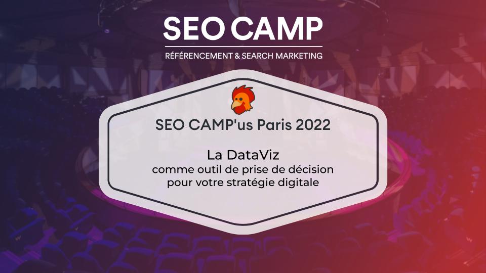 SEO Camp 2022 - Conférence
